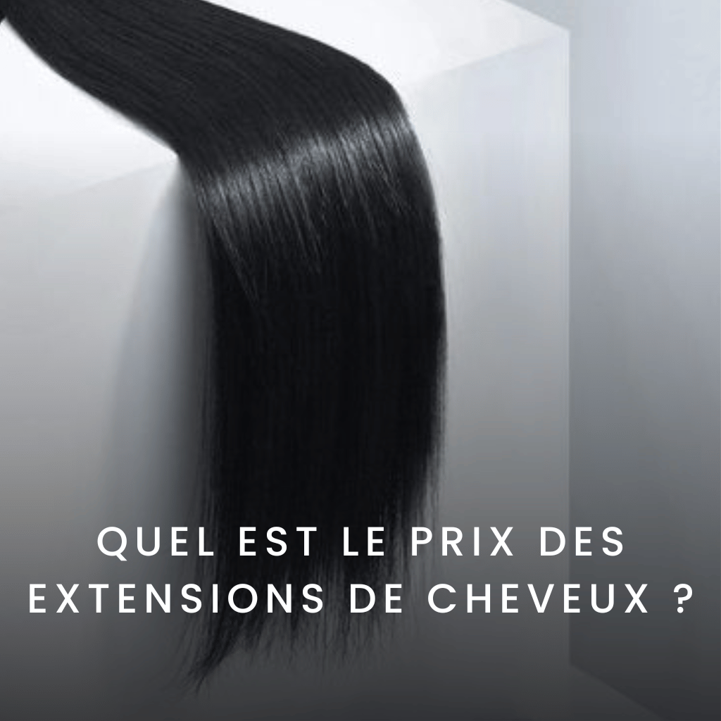 Quel est le prix d’extension de cheveux ? | VELVETY PARIS