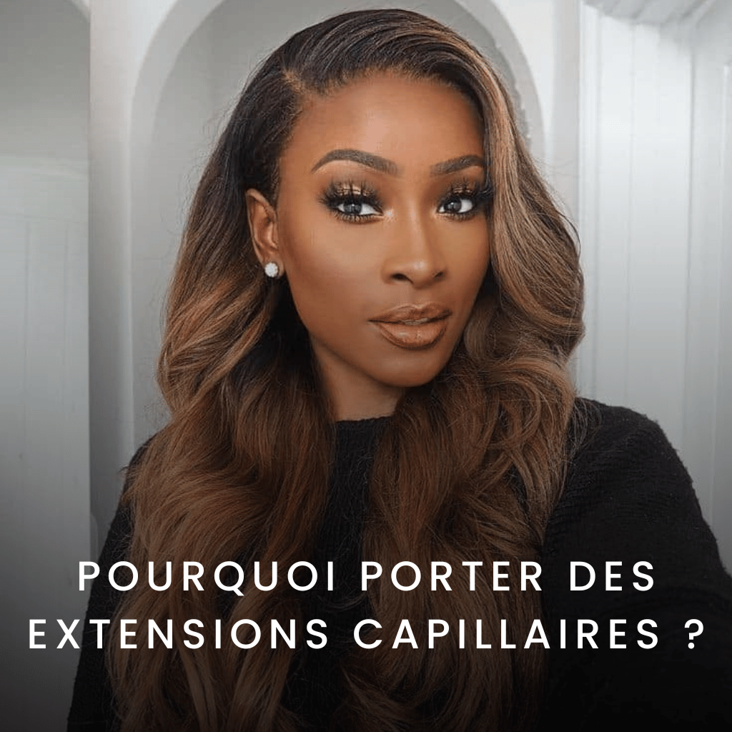 Why wear hair extensions? VELVETY PARIS