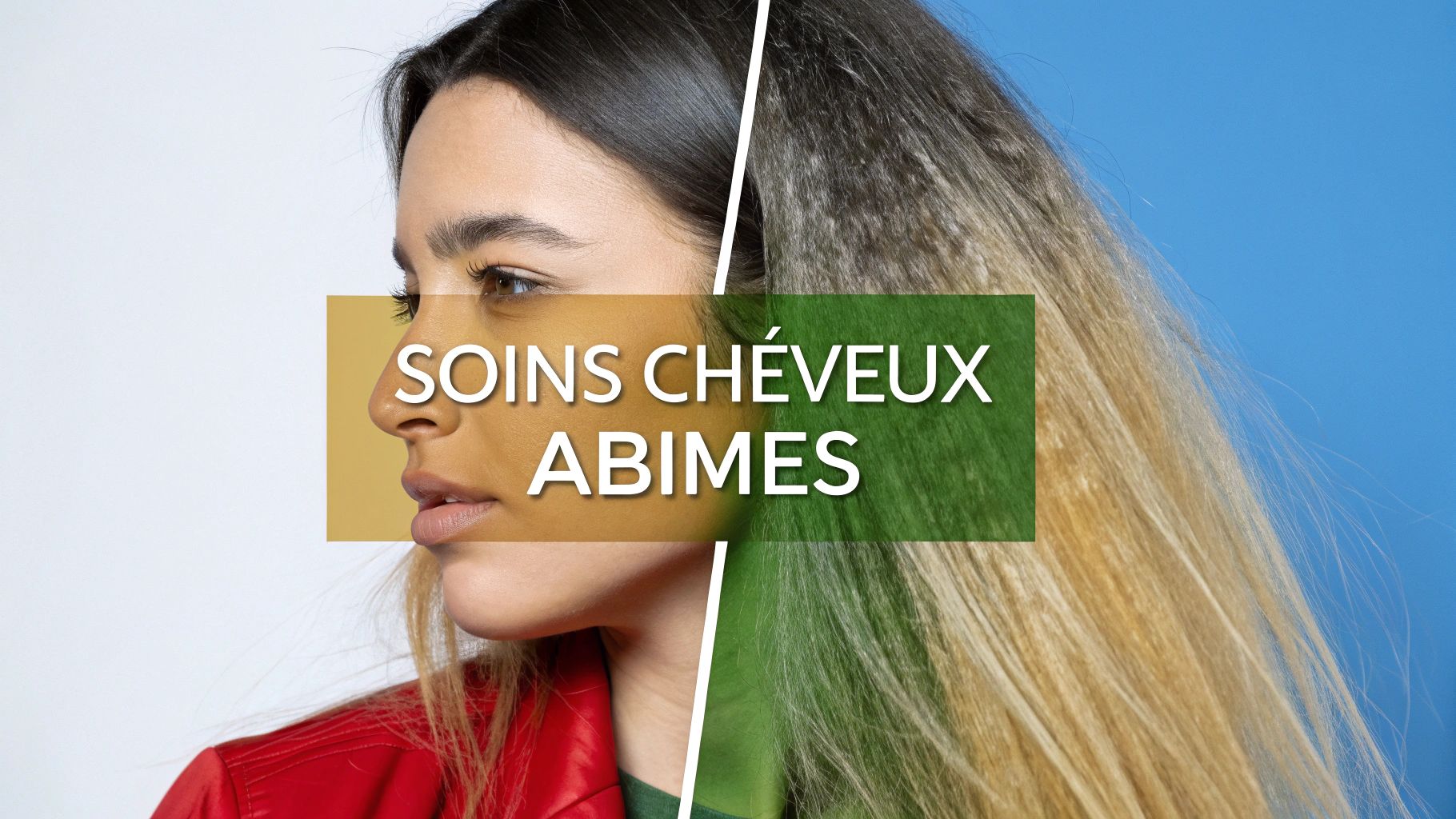 Meilleurs soins cheveux abîmés en 2024 : Nos recommandations